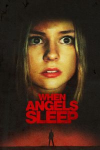 When Angels Sleep (2018) ฝันร้ายในคืนเปลี่ยว | Netflix