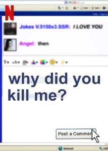 Why Did You Kill Me (2021) ล่า ฆ่า ออนไลน์
