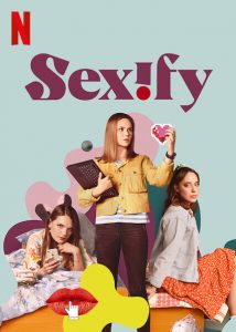 Sexify (2021) เซ็กซิฟาย | Netflix