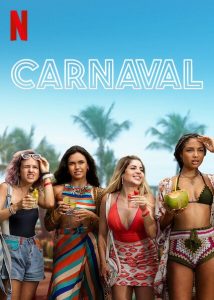 Carnaval (2021) คาร์นิวัล ลืมรักให้โลกจำ | Netflix