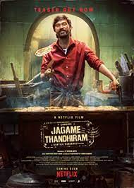 Jagame Thandhiram (2021) โลกนี้สีขาวดำ | Netflix