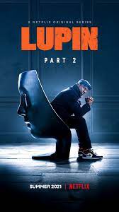 Lupin Part 2 (2021) จอมโจรลูแปง ภาค 2