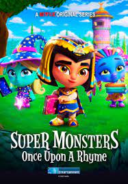 Super Monsters Once Upon a Rhyme (2021) อสูรน้อยวัยป่วน ณ กาลครั้งหนึ่ง | Netflix