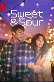 Sweet & Sour (2021) รักหวานอมเปรี้ยว | Netflix