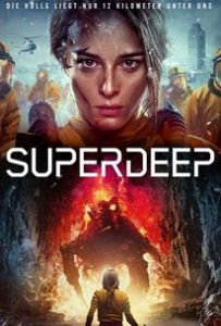 The Superdeep (2020) มฤตยูสยองใต้พิภพ