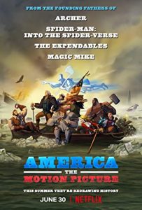 America The Motion Picture (2021) อเมริกา เดอะ โมชั่น พิคเจอร์ | Netflix