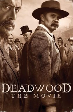 Deadwood The Movie (2019) เดดวูด เดอะมูฟวี่