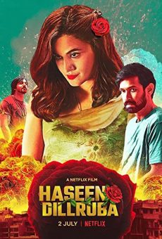 Haseen Dillruba (2021) กุหลาบมรณะ | Netflix