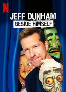 Jeff Dunham Beside Himself (2019) เจฟฟ์ ดันแฮม ไม่เป็นตัวเอง