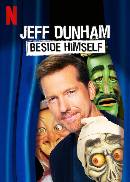Jeff Dunham Beside Himself (2019) เจฟฟ์ ดันแฮม ไม่เป็นตัวเอง