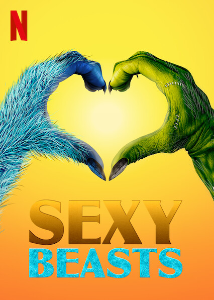Sexy Beasts (2021) เซ็กซี่ บีสต์ส | Netflix