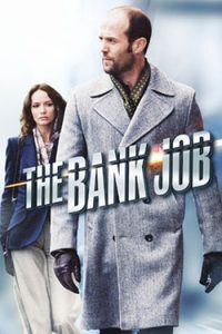 The Bank Job (2008) เปิดตำนานปล้นบันลือโลก