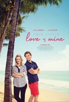 This Little Love Of Mine (2021) ดิส ลิตเติ้ล เลิฟ ออฟ ไมน์ | Netflix