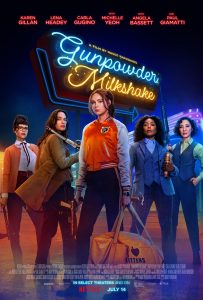 Gunpowder Milkshake (2021) | Netflix