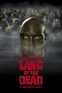 Land Of The Dead (2005) ดินแดนแห่งความตาย