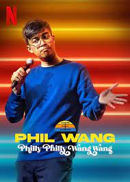 Phil Wang: Philly Philly Wang Wang (2021) ฟิล หวาง: ฟิลลี่ ฟิลลี่ หวางมาแล้ว | Netflix