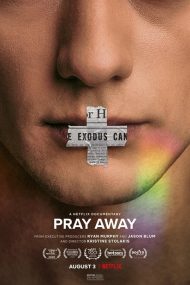 Pray Away (2021) สวดแก้เกย์ | Netflix