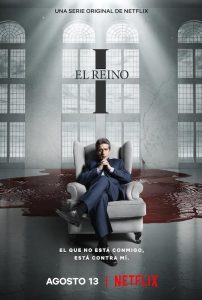 The Kingdom (El Reino) เดอะ คิงดอม | Netflix