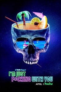 I’m Just F*cking with You (2019) ก็แค่ล้อกันเล่น