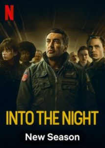 Into the Night Season 2 (2021)