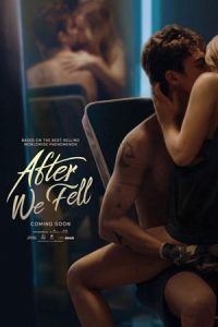 After We Fell (2021) อาฟเตอร์ วี เฟล