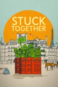 Stuck Together (2021) ล็อกดาวน์ป่วนบนตึกเลขที่ 8