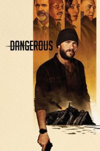 Dangerous (2021)ล่าขุมทรัพย์ลับลวงพราง