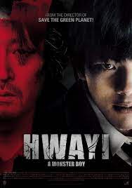 Hwayi: A Monster Boy (Hwayi Gwimuleul samkin ai) (2013) ฮวาอี: เด็กปีศาจ