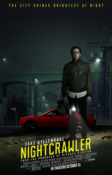 Nightcrawler (2014) เหยี่ยวข่าวคลั่ง ล่าข่าวโหด