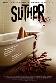 Slither (2006) สลิทเธอร์ เลื้อย..ดุ