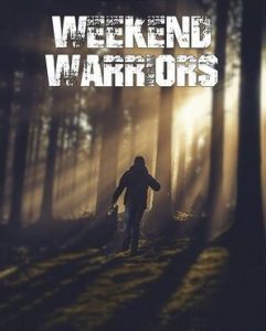 Weekend Warriors (2021)