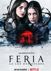 Feria: The Darkest Light (2022) แสงที่มืดมิด