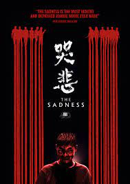 The Sadness (2021)