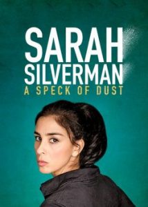 Sarah Silverman A Speck of Dust (2017)