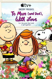 Snoopy Presents To Mom (And Dad) With Love (2022)