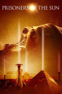 Prisoners Of The Sun (2013) คำสาปสุสานไอยคุปต์