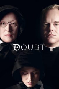 Doubt (2008) เด๊าท์…ปริศนาเกินคาดเดา