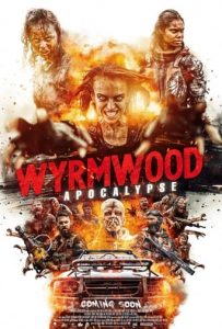 Wyrmwood Apocalypse (2022) วอร์มวูด อะพอดคะลิพ