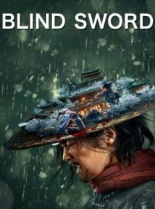 Blind Sword (2022) ยอดกระบี่ไร้เทียมทาน