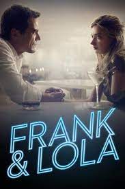 Frank & Lola (2016) วงกตรัก แฟรงค์กับโลล่า