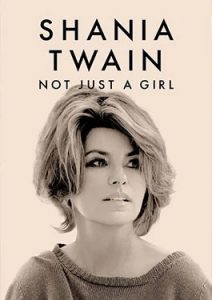 Shania Twain: Not Just a Girl (2022)