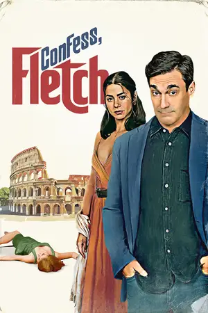 Confess, Fletch (2022)