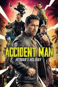 Accident Man: Hitman’s Holiday (2022) แอ็คซิเด้นท์แมน 2