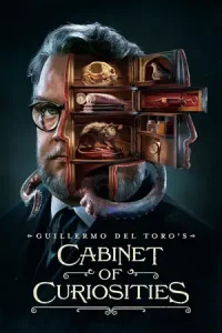 Guillermo del Toro’s Cabinet of Curiosities (2022) กีเยร์โม เดล โตโร: ตู้ลับสุดหลอน