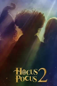 Hocus Pocus 2 (2022) อิทธิฤทธิ์แม่มดตกกระป๋อง 2