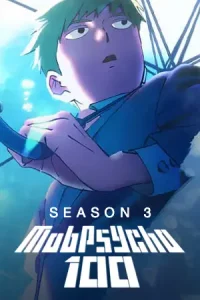 Mob Psycho 100 Season 3 (2022) ม็อบไซโค 100 คนพลังจิต ซีซั่น 3