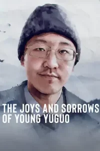 The Joys and Sorrows of Young Yuguo (2022) | Netflix