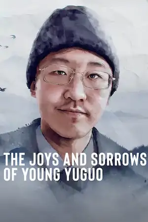 The Joys and Sorrows of Young Yuguo (2022) | Netflix