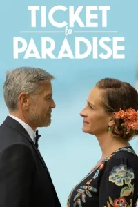 Ticket to Paradise (2022) ตั๋วรักสู่พาราไดซ์