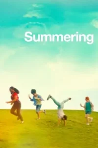 Summering (2022) คิมหันต์อัศจรรย์